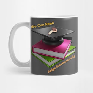 we read and judge simultaneously Mug